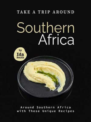 cover image of Take a Trip Around Southern Recipes